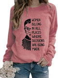 Women Long Sleeve Women Belong in All Places Sweatshirt Women Graphic Shirt