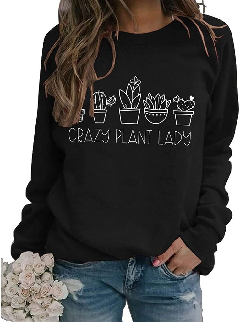 Sweat-shirt Crazy Plant Lady pour femmes, chemise maman plante