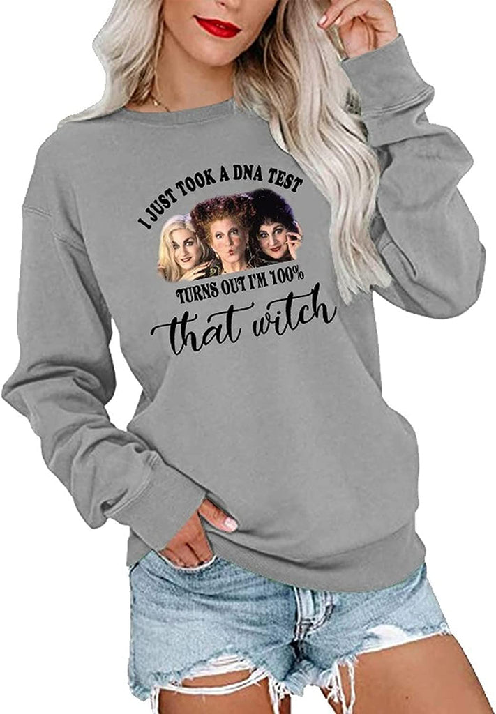 Je viens de faire un test ADN, il s'avère que je suis à 100% cette sorcière, sweat-shirt à manches longues, je sens la chemise pour enfants