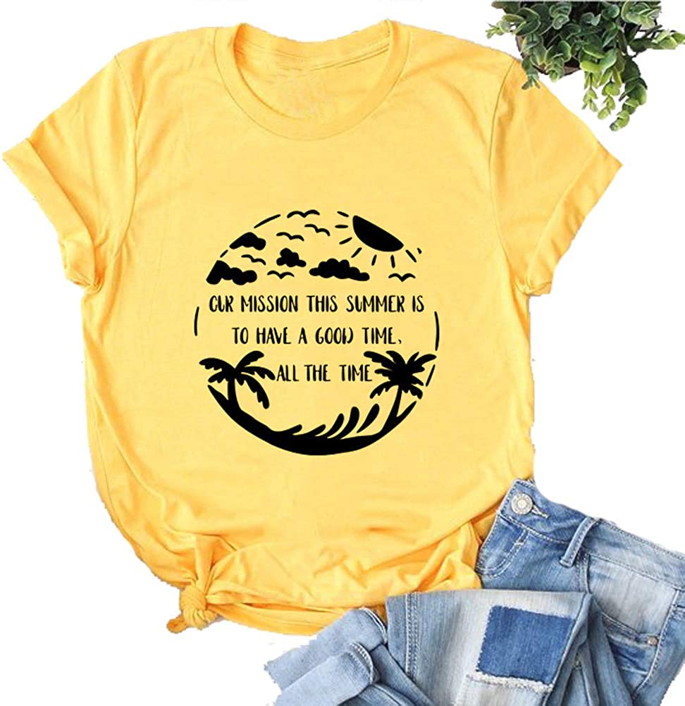 Our Mission This Summer is to Have A Good Time T-Shirt Summer Shirt
