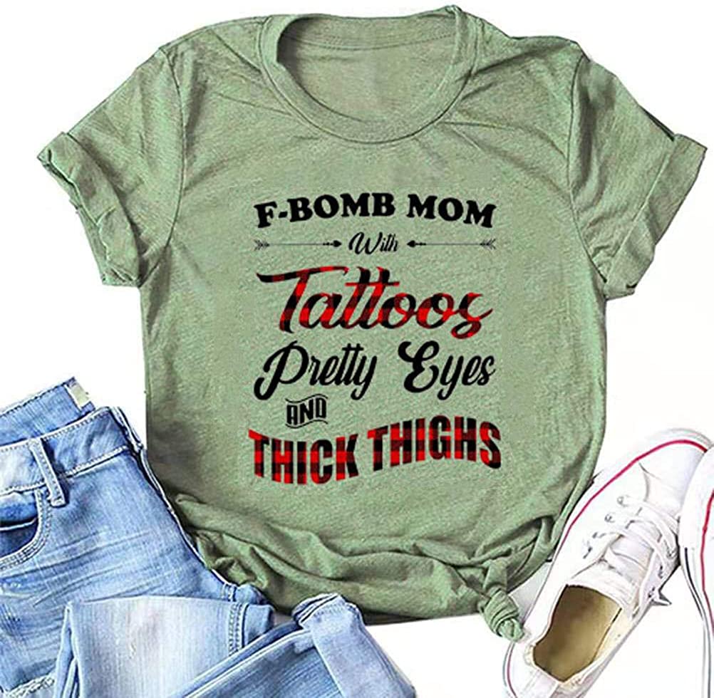 Women F-Bomb Mom with Tattoos Pretty Eyes and Thick Thighs T-Shirt
