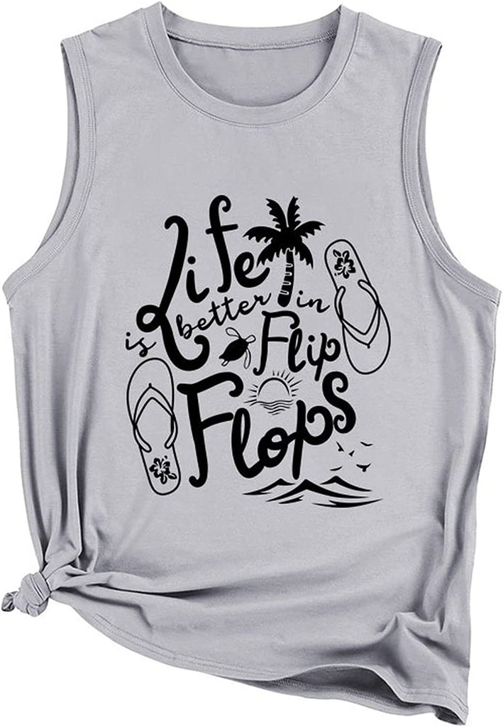 Débardeur d'été pour femmes, la vie est meilleure avec des tongs, chemise sans manches