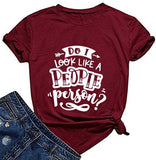 Do I Look Like A Fucking People Person Women T-Shirt Sarcastic Shirt