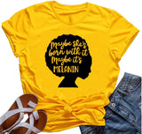 Women Melanin Graphic T-Shirt Afro Woman T-Shirt
