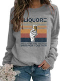 Women Long Sleeve Liquor Sweatshirt The Glue Holding This 2020 Shitshow Together Sweatshirt