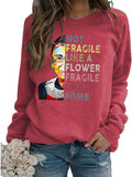 Sweat-shirt à manches longues pour femmes, pas fragile comme une fleur, fragile comme une bombe