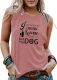 Boire chien maman débardeurs femmes je veux juste boire du vin et animal de compagnie avec ma chemise de chien