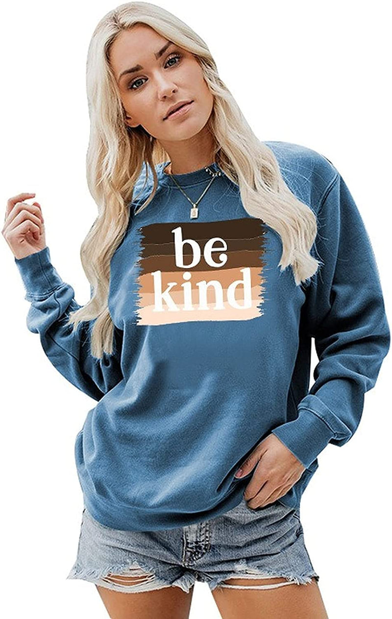 Damen Be Kind Sweatshirt Langarm Inspirierendes Shirt