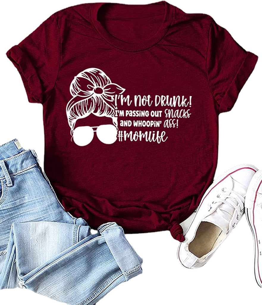 T-shirt Momlife pour femmes, je ne suis pas ivre, je distribue des collations et une chemise graphique