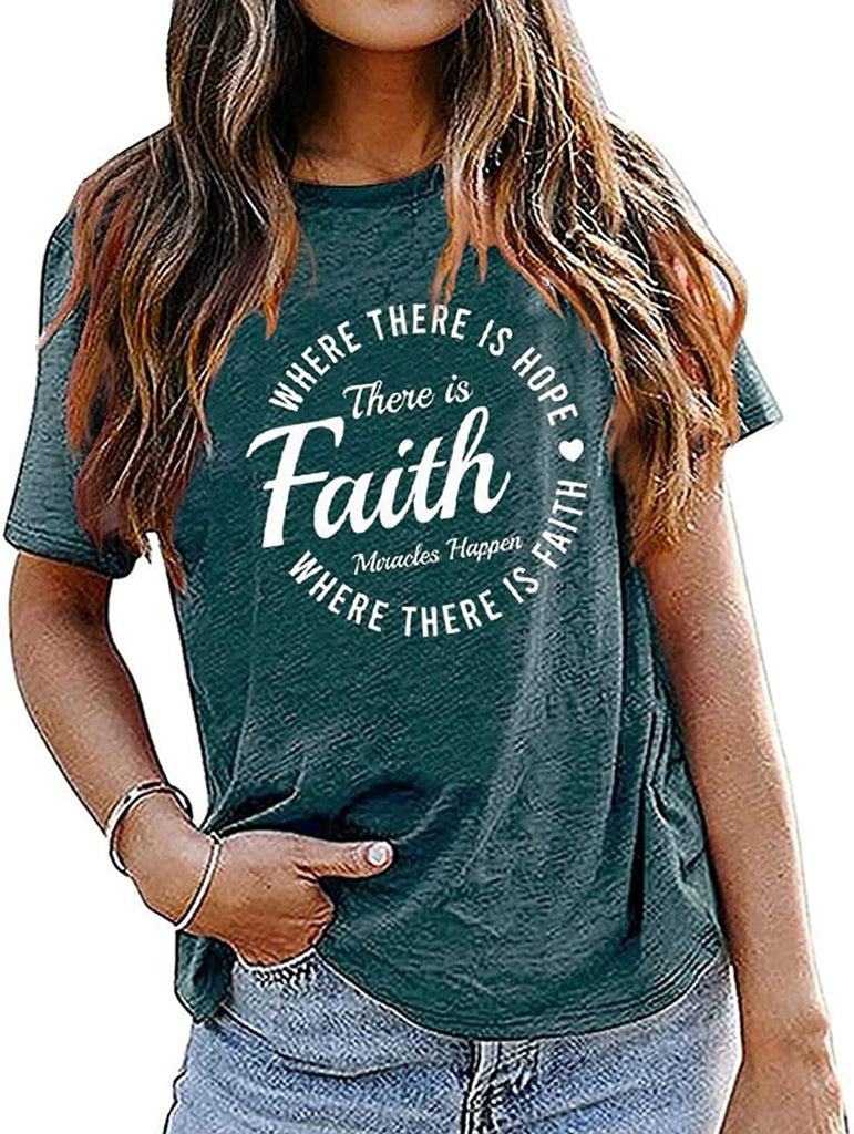 T-Shirt de foi pour femmes, où il y a de l'espoir, il y a de la foi, chemise Hope Faith Miracles