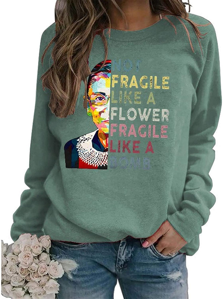 Sweat-shirt à manches longues pour femmes, pas fragile comme une fleur, fragile comme une bombe