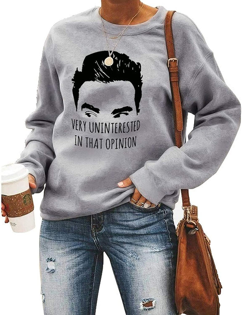 Women Very Uninterested in That Opinion Sweatshirt Long Sleeve Graphic Shirt