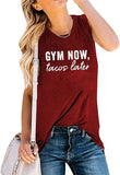 Femmes Gym maintenant Tacos plus tard débardeur drôle chemise d'entraînement