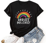 Women Radiate Positivity T-Shirt Rainbow Gift Shirt