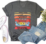 Grab Your Balls It's Canning Season Canning Tshirt for Women