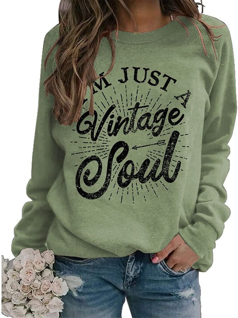 Women I'm Just A Vintage Sweatshirt Long Sleeve Hippie Shirt