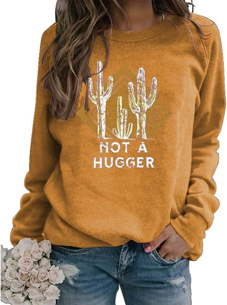 Sweat-shirt à manches longues pour femmes, Not A Hugger Cactus