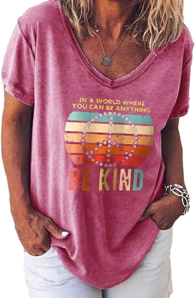 Women V-Neck Be Kind Shirt in a World Where You can Be Anything Be Kind T-Shirt
