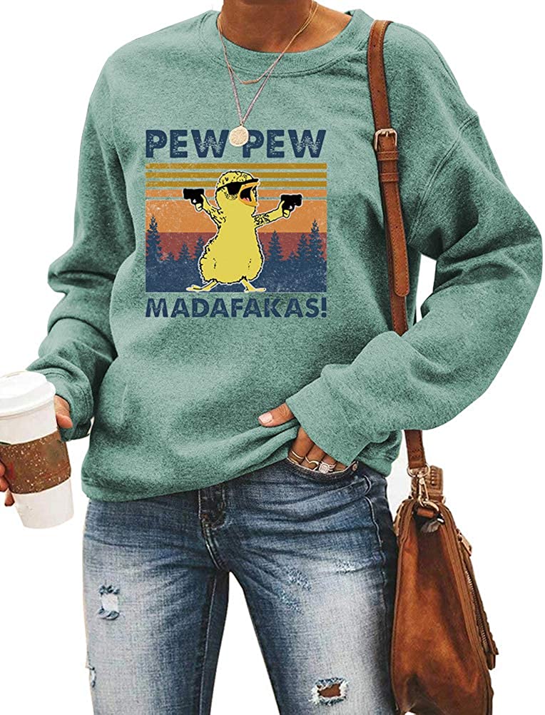Women Long Sleeve Pew Pew Madafakas Sweatshirt Funny Pew Pew Shirt