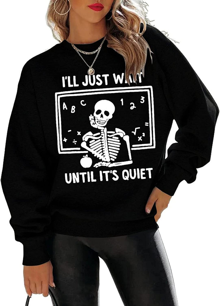 Sweat-shirt pour femmes, j'attendrai juste jusqu'à ce que ce soit calme