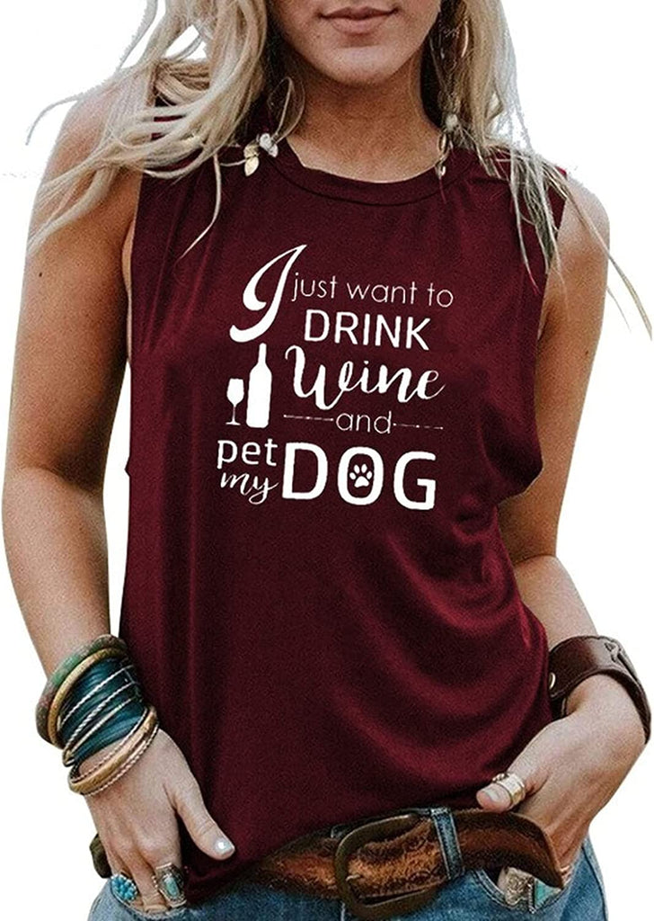 Boire chien maman débardeurs femmes je veux juste boire du vin et animal de compagnie avec ma chemise de chien