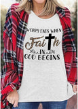 Women Worry Ends When Faith in God Begins T-Shirt Faith Shirt