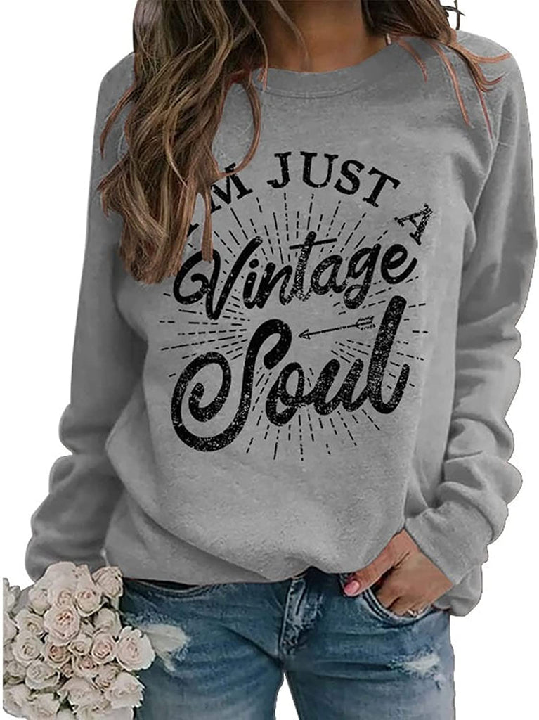 Women I'm Just A Vintage Sweatshirt Long Sleeve Hippie Shirt