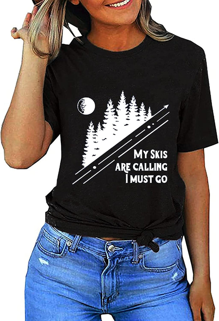Women My Skis Are Calling I Must Go Sweatshirt Ski Shirt