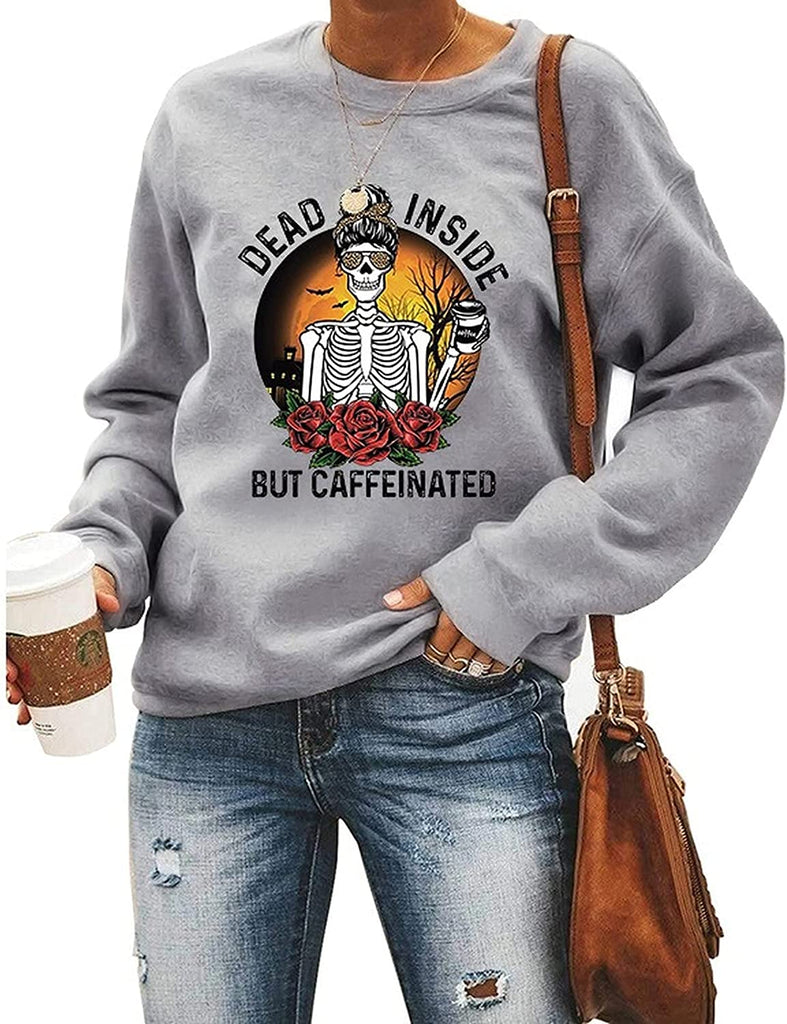 Dead Inside But Caffeinated Sunflower Women Long Sleeve Sweatshirt Skull Shirt for Women