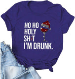 Women HO HO Holy Shit Im Drunk Christmas Funny T-Shirt
