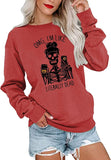OMG I'm Like Literally Dead Sweat-shirt à manches longues pour femme