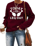 Sweat-shirt drôle pour femmes d'aujourd'hui, c'est le jour des jambes, chemise de Thanksgiving