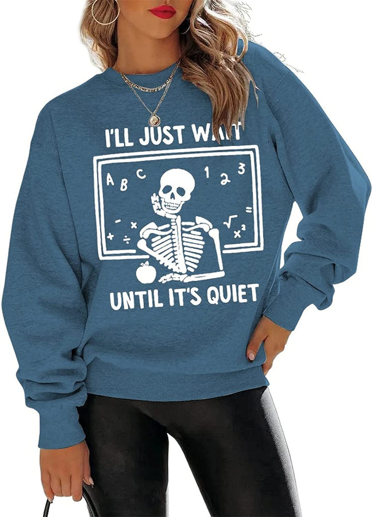 Sweat-shirt pour femmes, j'attendrai juste jusqu'à ce que ce soit calme