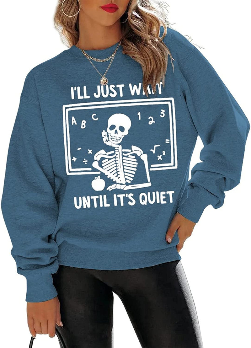 Sweat-shirt pour femmes, j'attendrai juste jusqu'à ce que ce soit calme