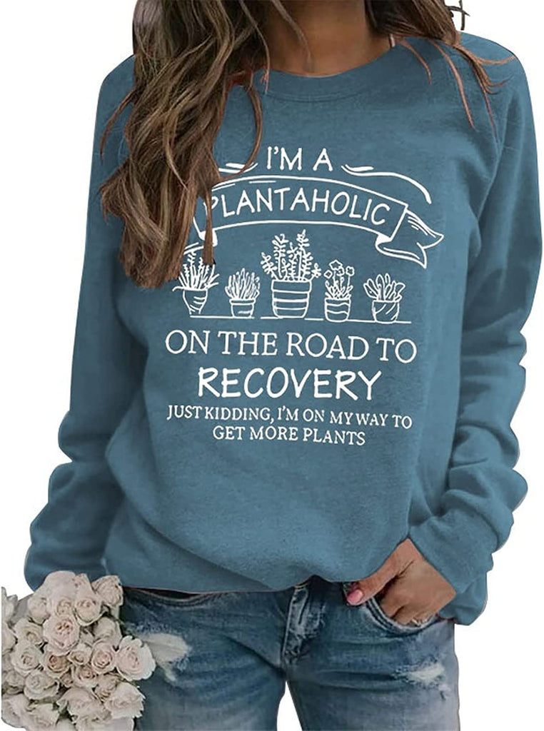 Je suis un sweat-shirt Plantaholic Femme Cadeau Plante Chemise