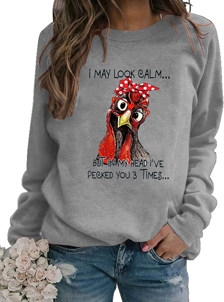 Women I May Look Calm But in My Head I've Pecked You 3 Times T-Shirt Graphic Shirt