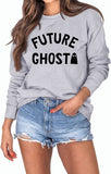 Women Future Ghost Sweatshirt Funny Shirt