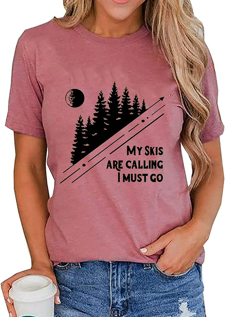 Women My Skis Are Calling I Must Go Sweatshirt Ski Shirt