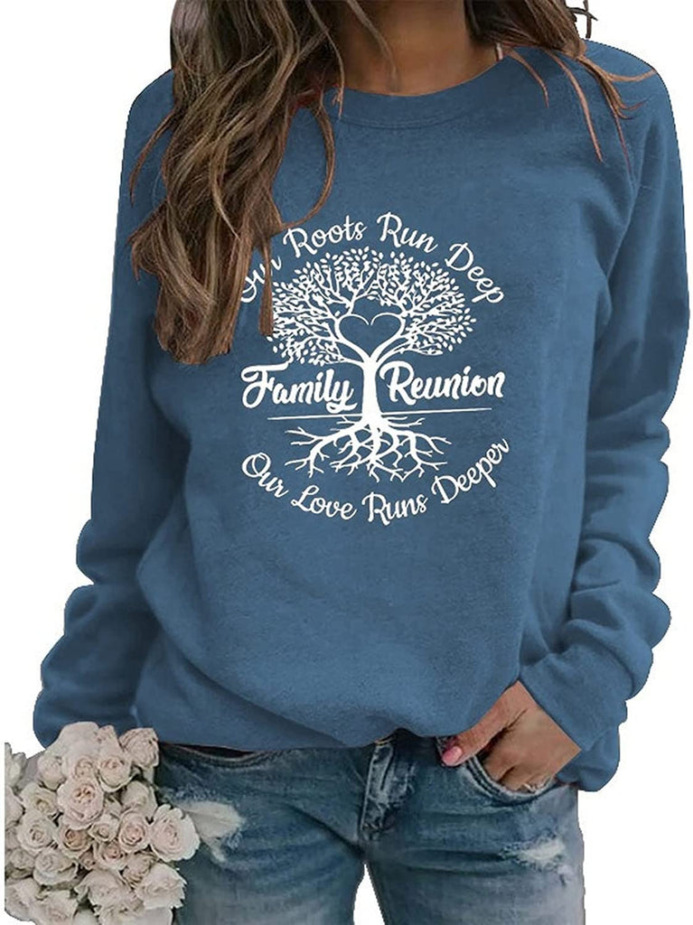 Familientreffen Sweatshirt Frauen Wurzeln laufen tief Stammbaum Shirt