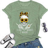 Women I Do What I Want Skull T-Shirt Sunflower Sunglasses Skull Shirt
