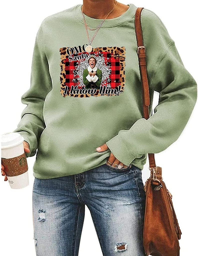 Women OMG Santa I Know Him Christmas Sweatshirt Funny Christmas Shirt