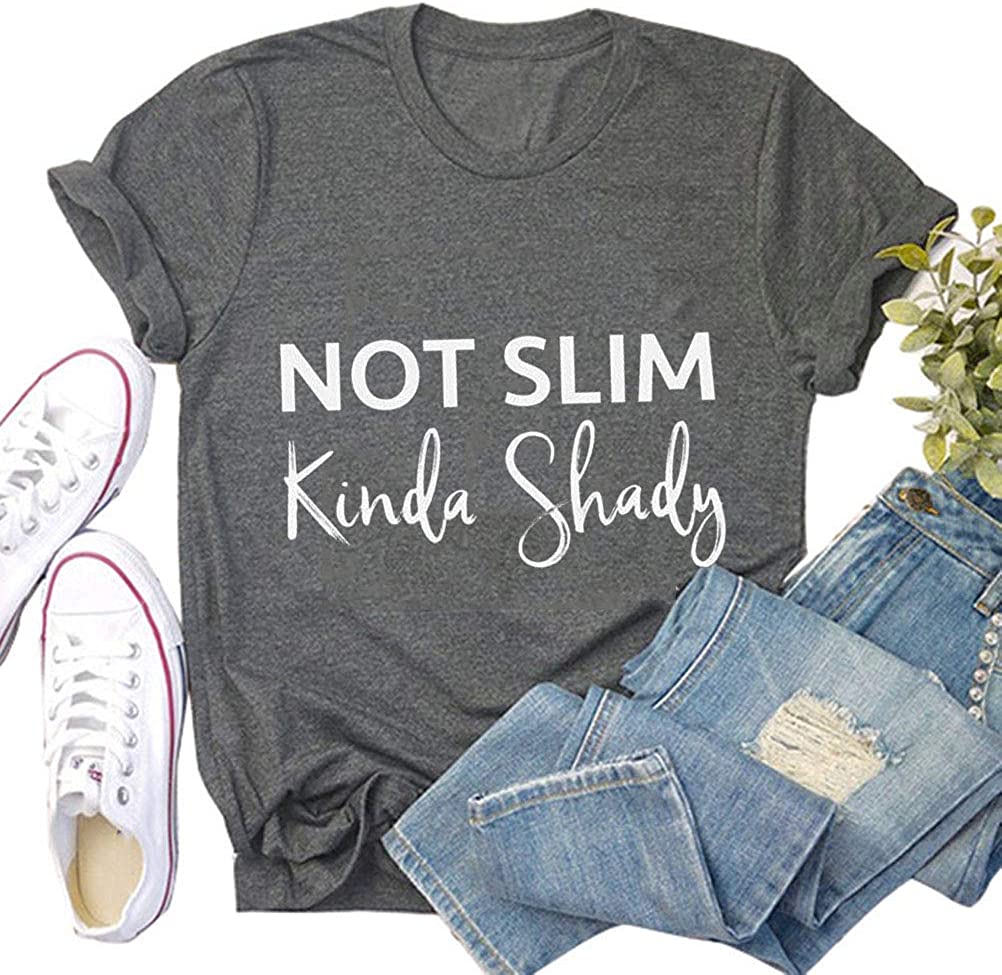 Women Not Slim Kinda Shady T-Shirt