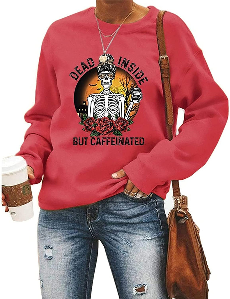 Dead Inside But Caffeinated Sunflower Women Long Sleeve Sweatshirt Skull Shirt for Women