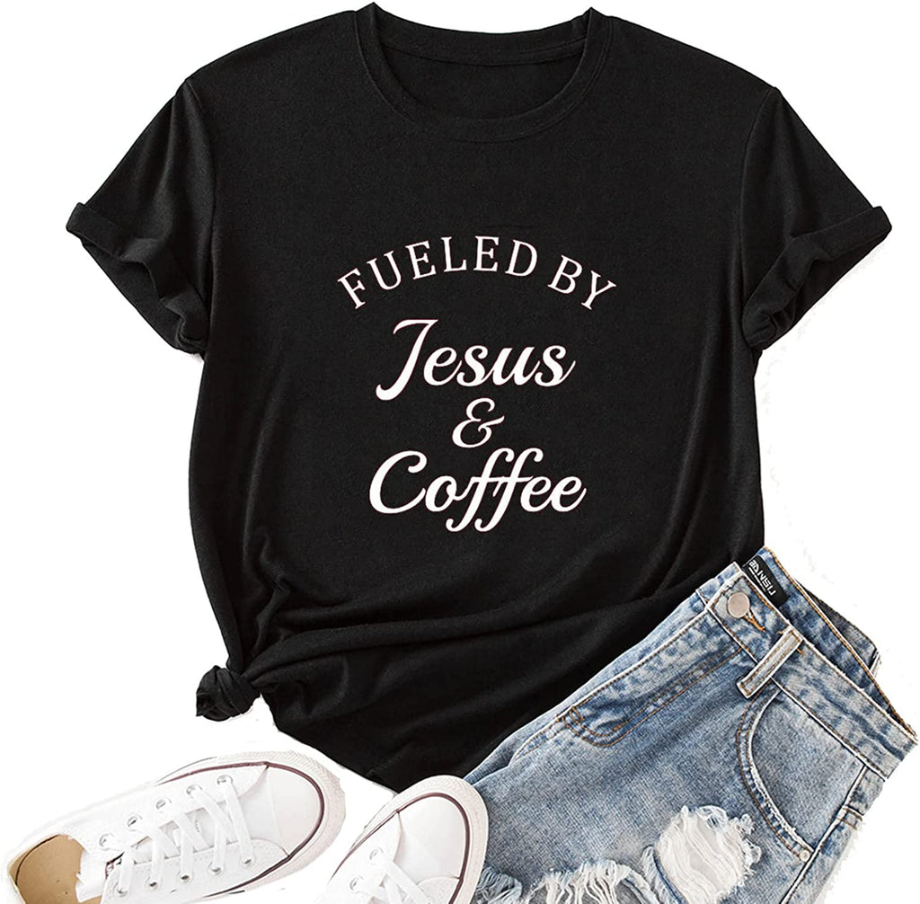 Women Fueled by Jesus and Coffee T-Shirt Christian Shirt