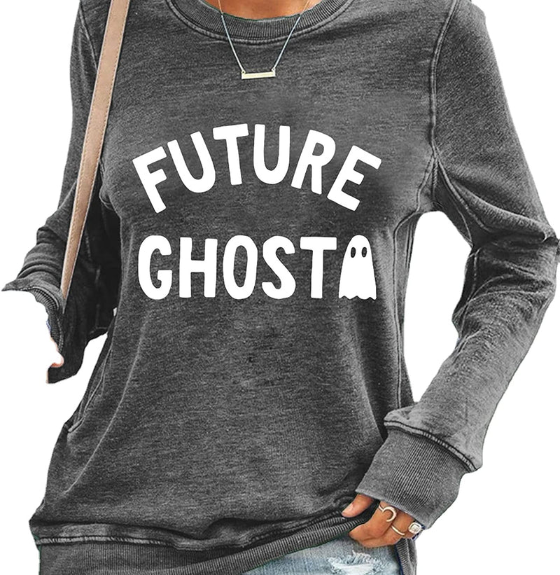 Women Future Ghost Sweatshirt Funny Shirt