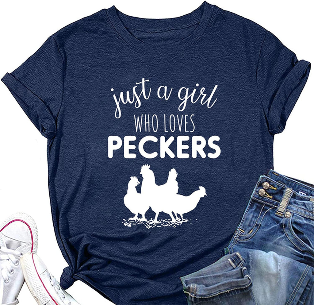 Farm Lover Graphic Tee Women Just A Girl Who Loves Peckers T-Shirt