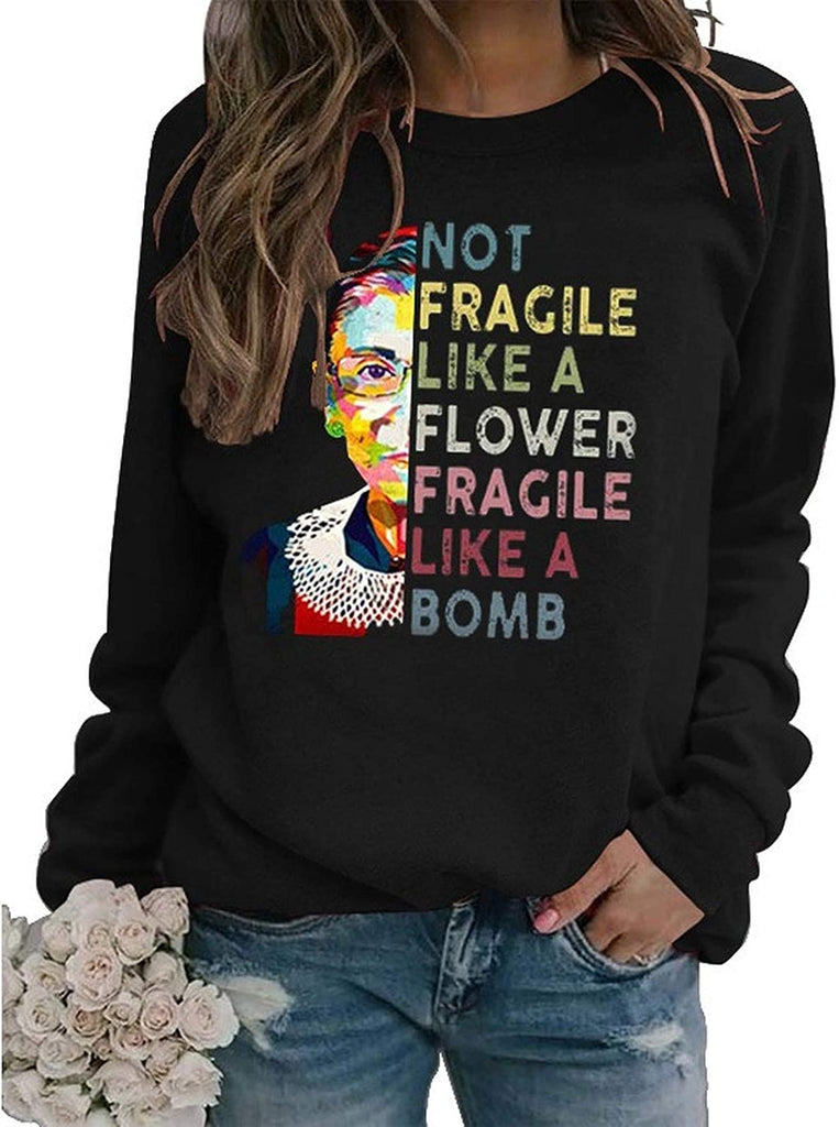 Sweat-shirt à manches longues pour femmes, pas fragile comme une fleur, fragile comme une bombe