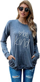 Chemise cadeau Be Kind Heart pour femme, manches longues, chemisier tendance avec poches