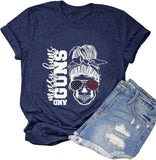 Women Messy Buns and Guns T-Shirt American Flag Skull Shirt
