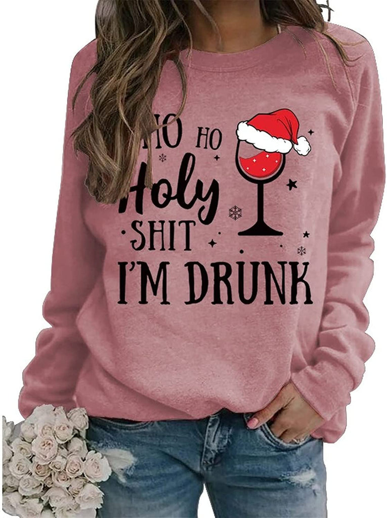 Sweat-shirt de Noël pour femme, Ho Ho Holy Shit, je suis ivre